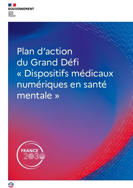 Plan d’action du Grand Défi « Dispositifs médicaux numériques en santé mentale »