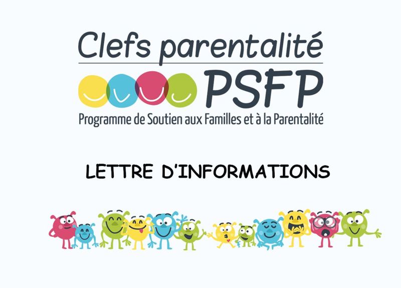 Les dernières lettres d'informations Clefs Parentalité PSFP